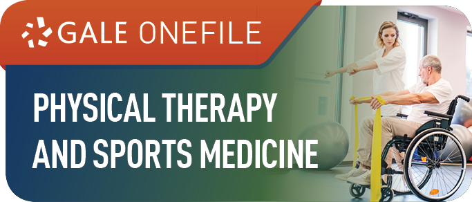 Gale OneFile Physical Therapy and Sports Medicine